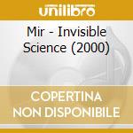 Mir - Invisible Science (2000) cd