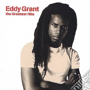 Eddy Grant - Greatest Hits cd musicale di Eddy Grant