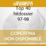 Top 40 hitdossier 97-98 cd