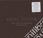 Artful Dodger - Its All About The Stragglers