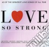 Love So Strong / Various (2 Cd) cd