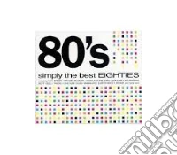 Simply The Best Eighties / Various cd