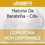 Historia Da Baratinha - Cds- cd