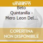 Beto Quintanilla - Mero Leon Del Corrido cd