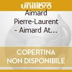 Aimard Pierre-Laurent - Aimard At Carnegie Hall Berg: Piano Sonata cd