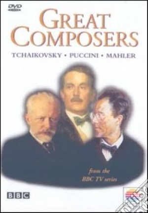 (Music Dvd) Great Composers - Tchaikovsky / Puccini - Mahler cd musicale