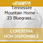 Tennessee Mountain Home - 23 Bluegrass Gems