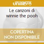 Le canzoni di winnie the pooh cd