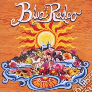 Blue Rodeo - Palace Of Gold cd musicale di Blue Rodeo