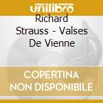 Richard Strauss - Valses De Vienne cd