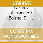 Lazarev Alexander / Bolshoi S. - Tchaikovsky : Ballets cd