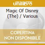 Magic Of Disney (The) / Various cd