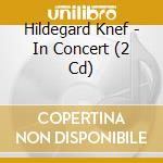 Hildegard Knef - In Concert (2 Cd) cd
