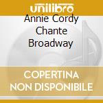 Annie Cordy Chante Broadway cd
