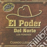 Poder Del Norte - Cuando Llegaste Tu cd