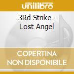 3Rd Strike - Lost Angel cd musicale di 3RD STRIKE