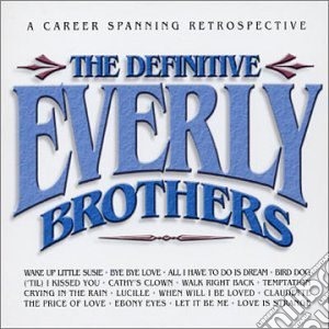 Everly Brothers (The) - The Definitive (2 Cd) cd musicale di EVERLY BROTHERS