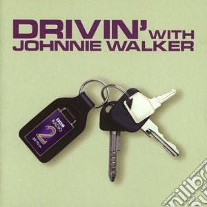 Drivin' With Johnnie Walker / Various (2 Cd) cd musicale