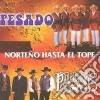 Pesado / Palomino - Noteno Hasta El Tope cd