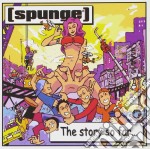 Spunge - The Story So Far...