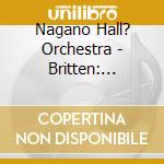 Nagano Hall? Orchestra - Britten: Rescue Of Penelope Phaedra cd
