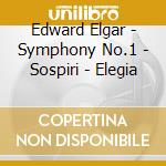 Edward Elgar - Symphony No.1 - Sospiri - Elegia cd musicale di Elgar\davis