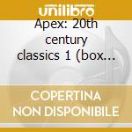 Apex: 20th century classics 1 (box set 4 cd