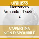 Manzanero Armando - Duetos 2 cd