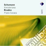 Robert Schumann - Reubke - Schumann - Fellner - Sonata - Kreisleriana cd