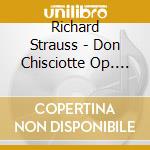Richard Strauss - Don Chisciotte Op. 35 cd