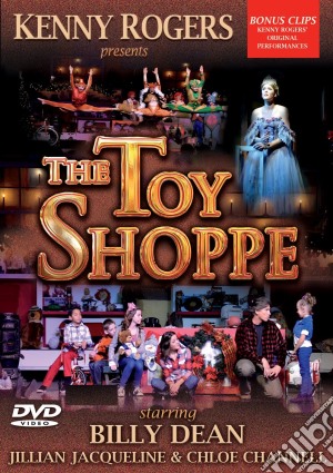 (Music Dvd) Kenny Rogers Presents... - The Toy Shoppe Starring Billy Dean cd musicale
