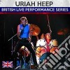 Uriah Heep - British Live Performance Series cd