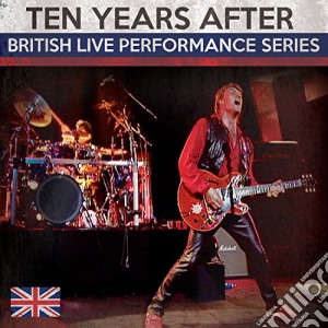 Ten Years After - British Live Performance Serie cd musicale di Ten Years After