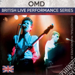 Orchestral Manoeuvres In The Dark - British Live Performance Serie cd musicale di Orchestral Manoeuvres In The Dark