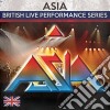 Asia - British Live Performance Series cd