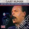 Gary Numan - British Live Performance Series cd