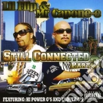 Lil Flip & Mr Capone-e - Still Connected 3 cd