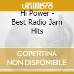 Hi Power - Best Radio Jam Hits cd