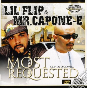 Lil' Flip & Mr. Capone-E - Most Requested cd musicale di Mr Capone