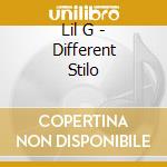 Lil G - Different Stilo cd musicale di Lil G