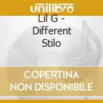 Lil G - Different Stilo cd