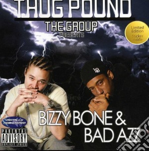 Thug Pound - Bizzy Bone & Bad Azz cd musicale di Thug Pound