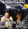 Thug Pound - Bizzy Bone & Bad Azz cd