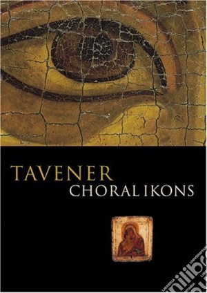 (Music Dvd) John Tavener - The Choir:Whitbourn cd musicale