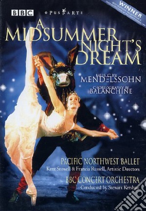 (Music Dvd) Felix Mendelssohn - A Midsummer Night's Dream cd musicale di Ross MacGibbon