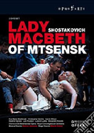 (Music Dvd) Dmitri Shostakovich - Lady Macbeth Of Mtsensk (2 Dvd) cd musicale di Martin Kusej