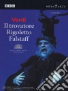 (Music Dvd) Giuseppe Verdi - Il Trovatore / Rigoletto / Falstaff (3 Dvd) cd