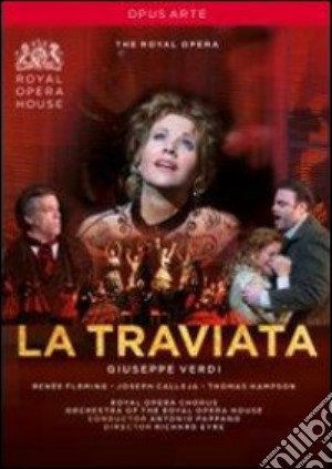 (Music Dvd) Giuseppe Verdi - La Traviata cd musicale di Richard Eyre