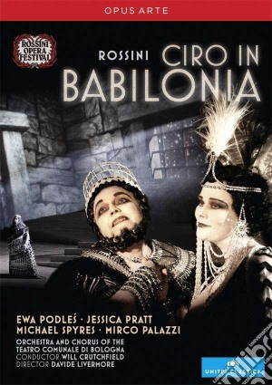 (Music Dvd) Gioacchino Rossini - Ciro In Babilonia cd musicale di Davide Livermore