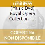 (Music Dvd) Royal Opera Collection - Special Edition (22 Dvd)